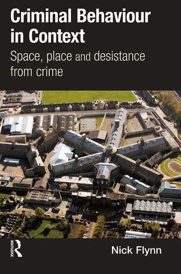 Criminal Behaviour in Context