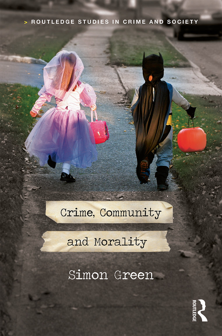Crime, Community and Morality