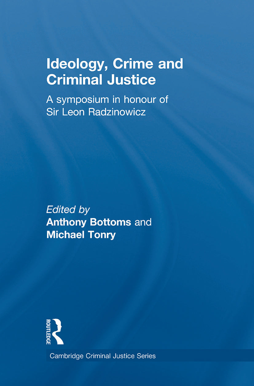 Ideology, Crime and Criminal Justice