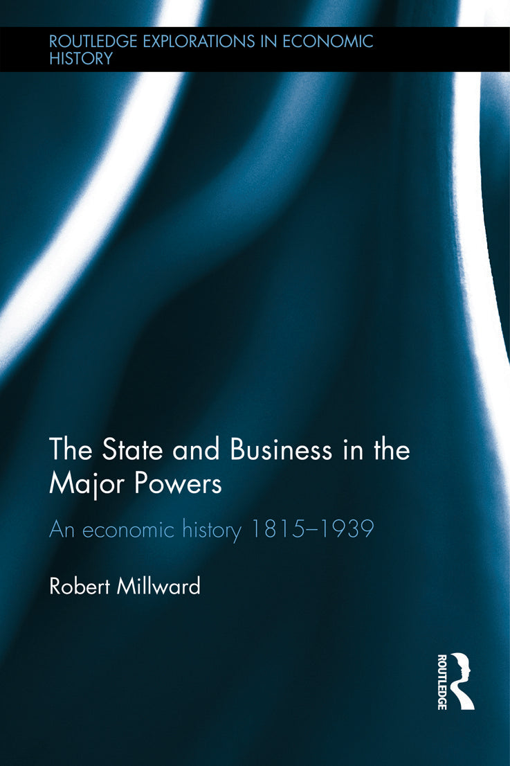 State and Business in the Major Powers