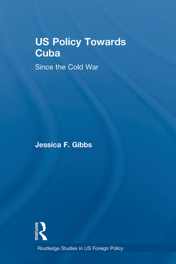 US Policy Towards Cuba