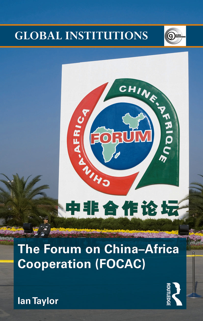 Forum on China- Africa Cooperation (FOCAC)
