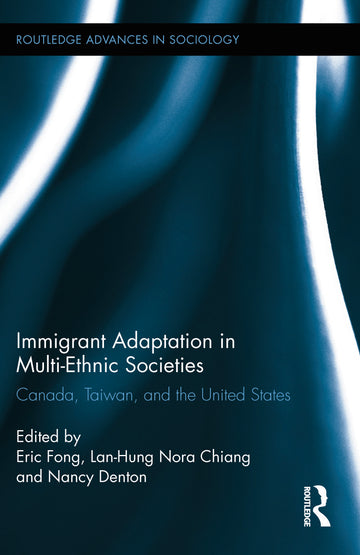 Immigrant Adaptation in Multi-Ethnic Societies