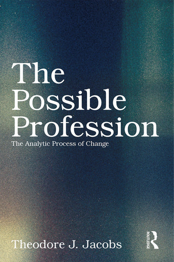 Possible Profession:The Analytic Process of Change