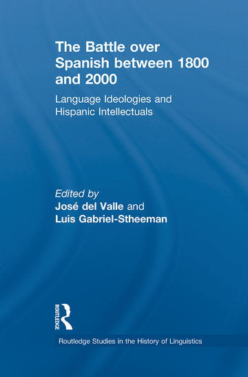 Battle over Spanish between 1800 and 2000