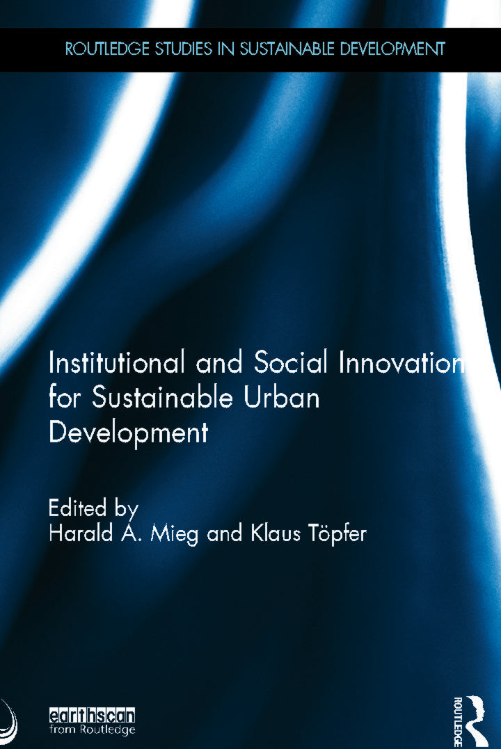 Institutional and Social Innovation for Sustainable Urban Development