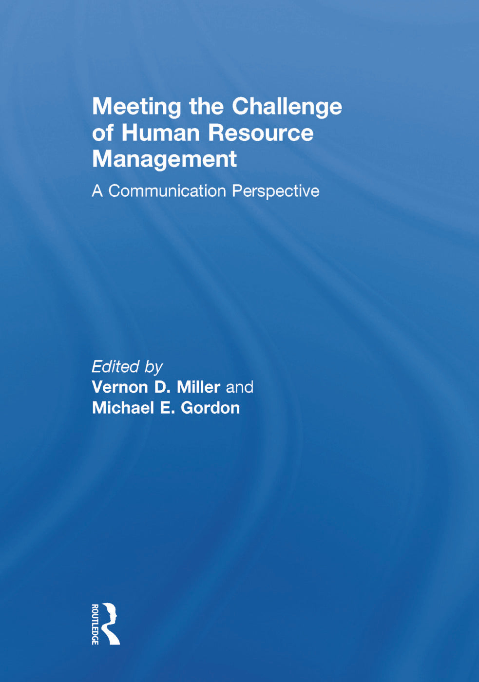 Meeting the Challenge of Human Resource Management