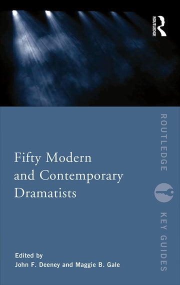 Fifty Modern and Contemporary Dramatists