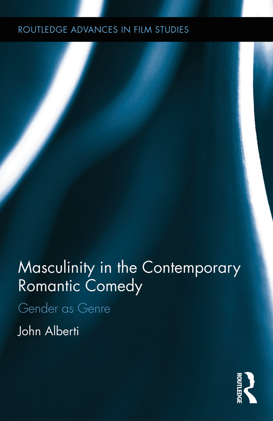 Masculinity in the Contemporary Romantic Comedy