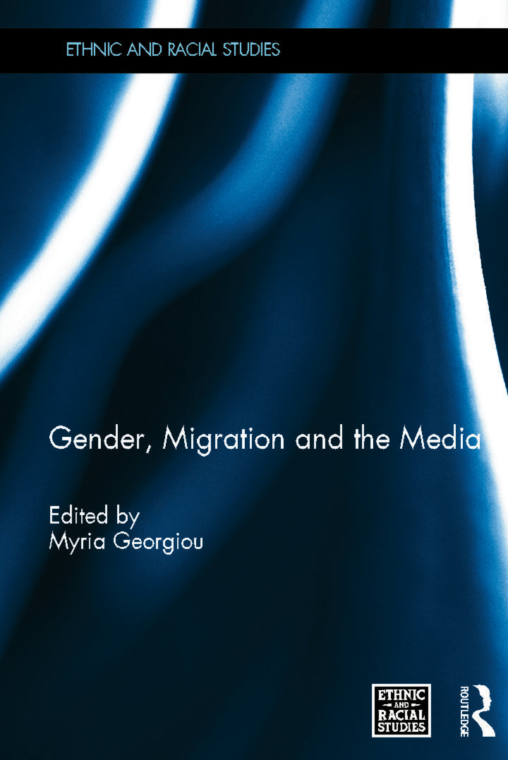 Gender, Migration and the Media