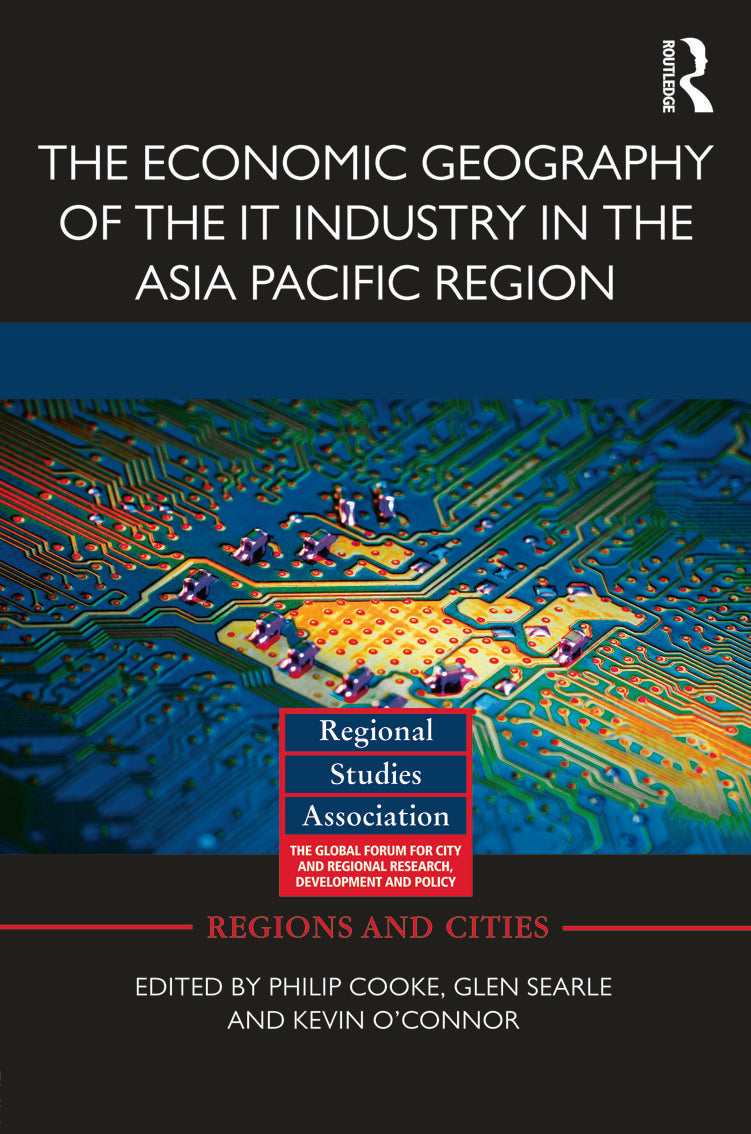 Economic Geography of the IT Industry in the Asia Pacific Region