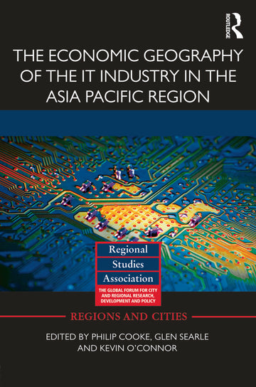 Economic Geography of the IT Industry in the Asia Pacific Region