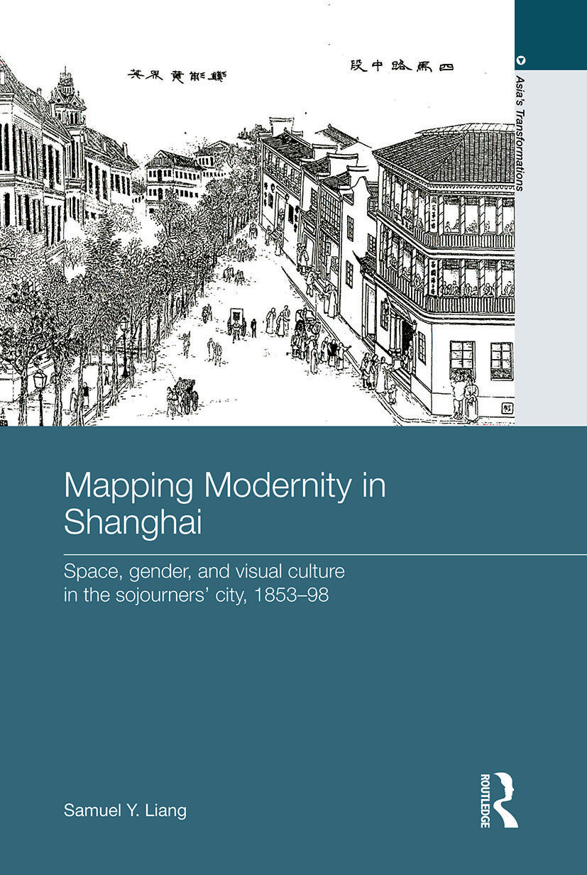 Mapping Modernity in Shanghai