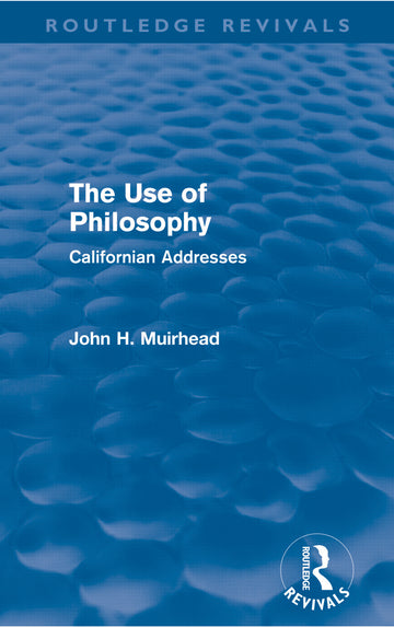 Use of Philosophy (Routledge Revivals)