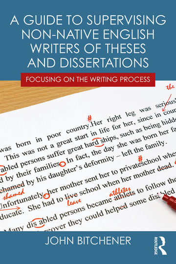 Guide to Supervising Non-native English Writers of Theses and Dissertations