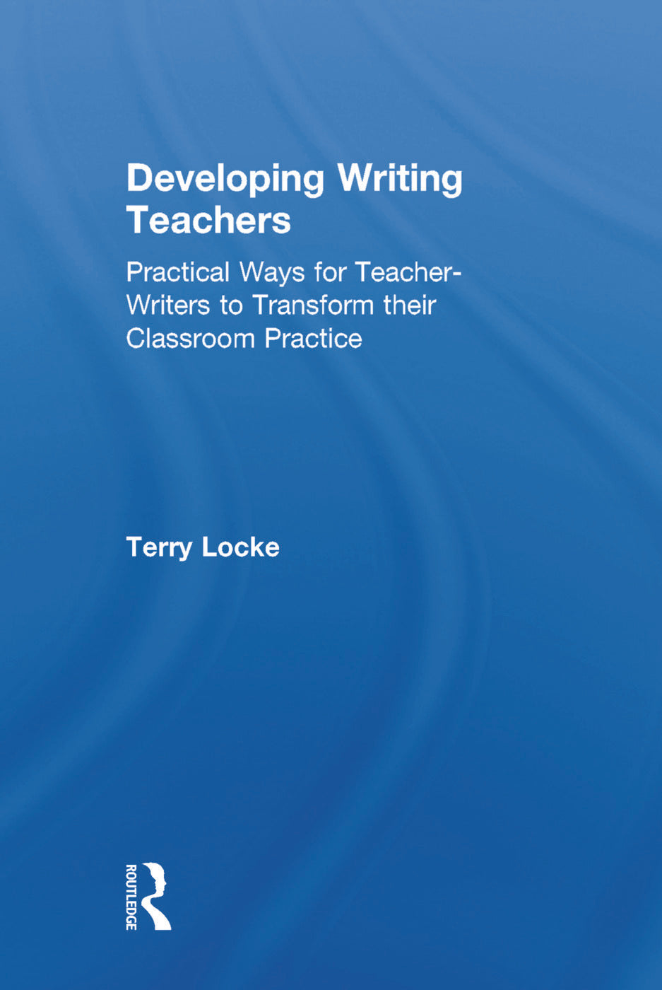 Developing Writing Teachers