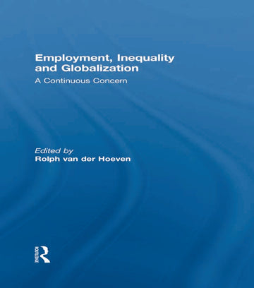 Employment, Inequality and Globalization