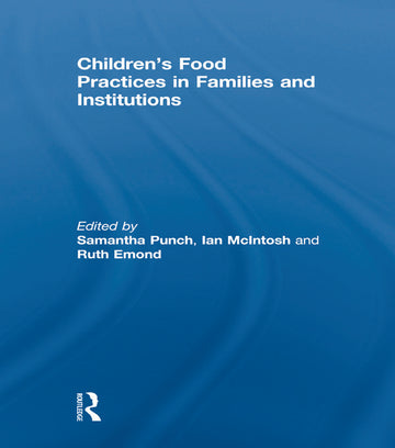 Children’s Food Practices in Families and Institutions