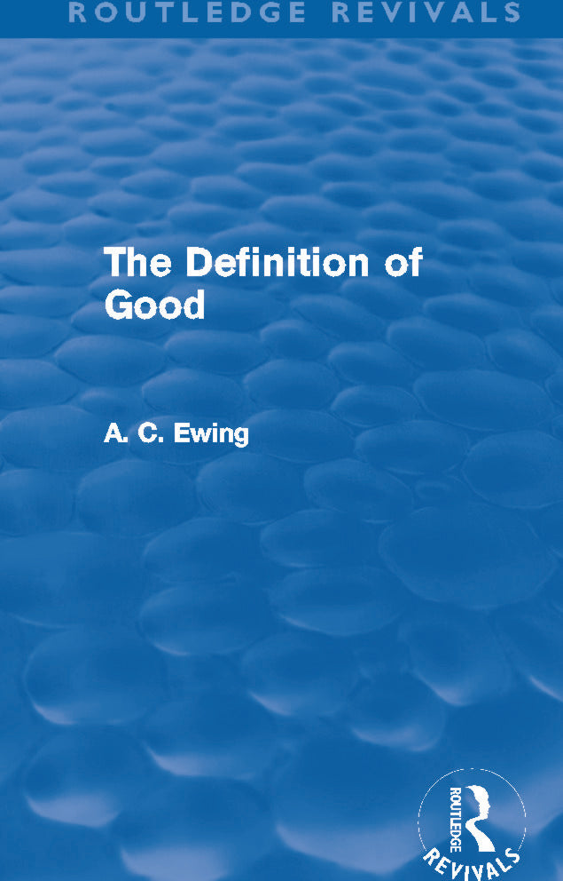 Definition of Good (Routledge Revivals)