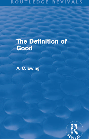 Definition of Good (Routledge Revivals)