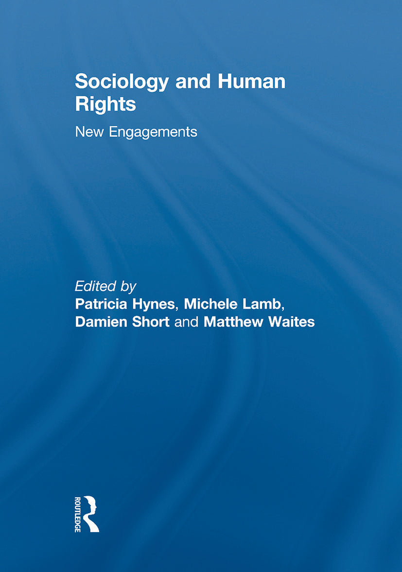 Sociology and Human Rights: New Engagements