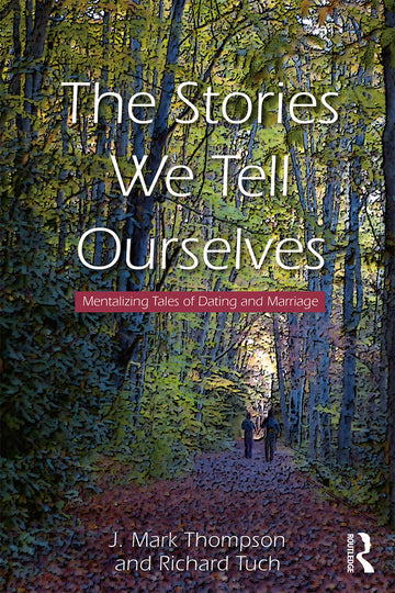 Stories We Tell Ourselves