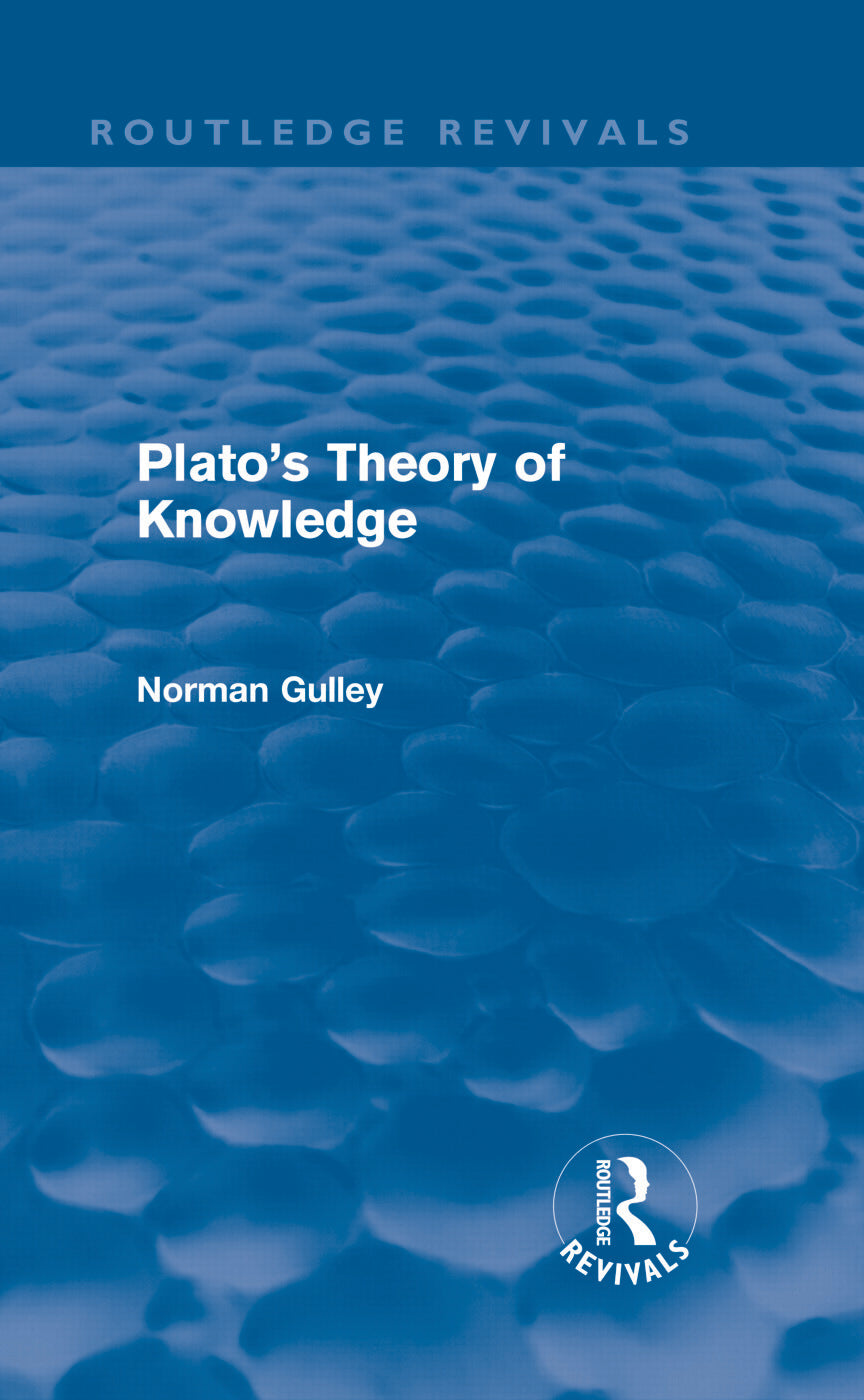 Plato's Theory of Knowledge (Routledge Revivals)