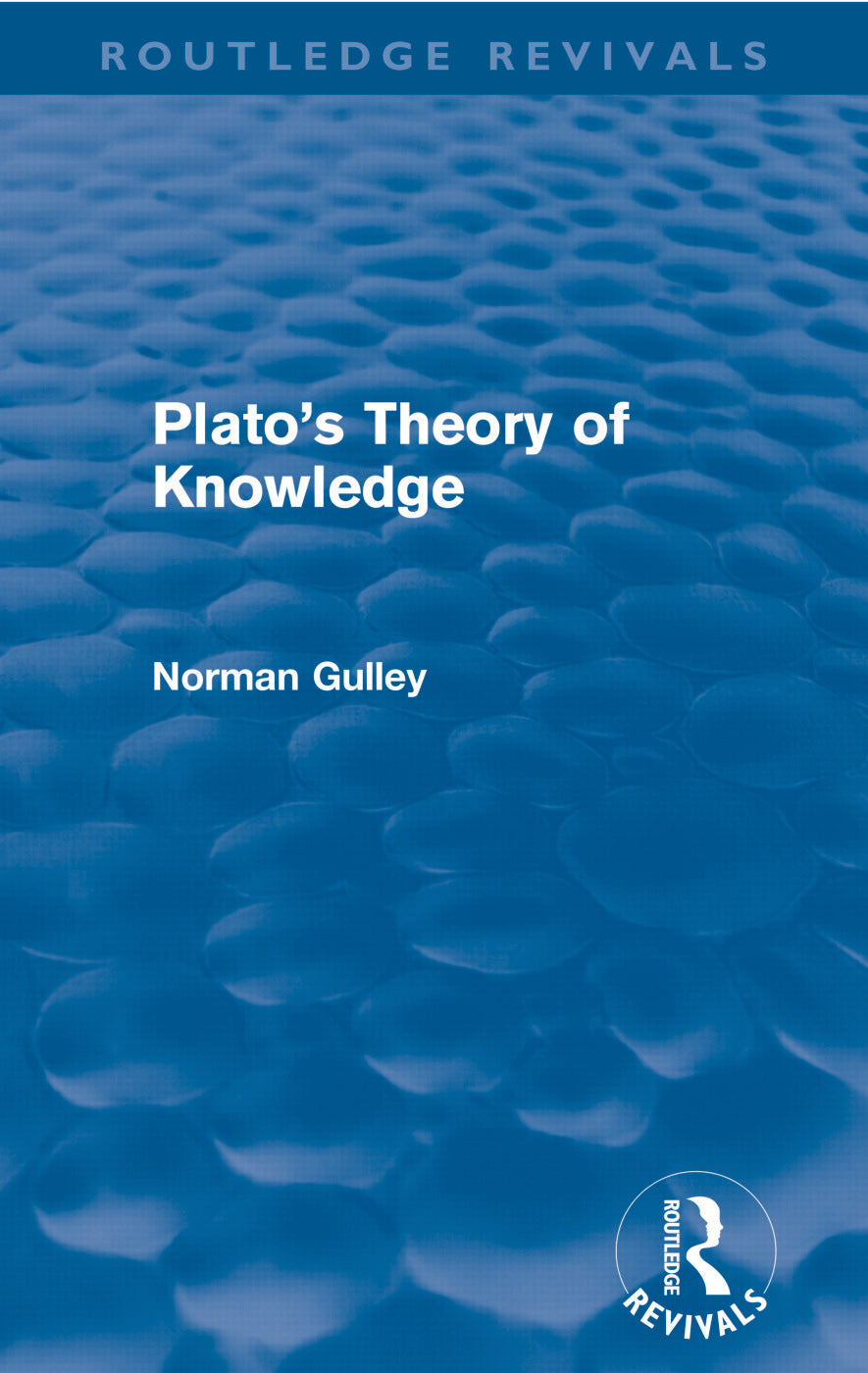 Plato's Theory of Knowledge (Routledge Revivals)