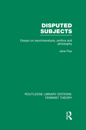 Disputed Subjects (RLE Feminist Theory)