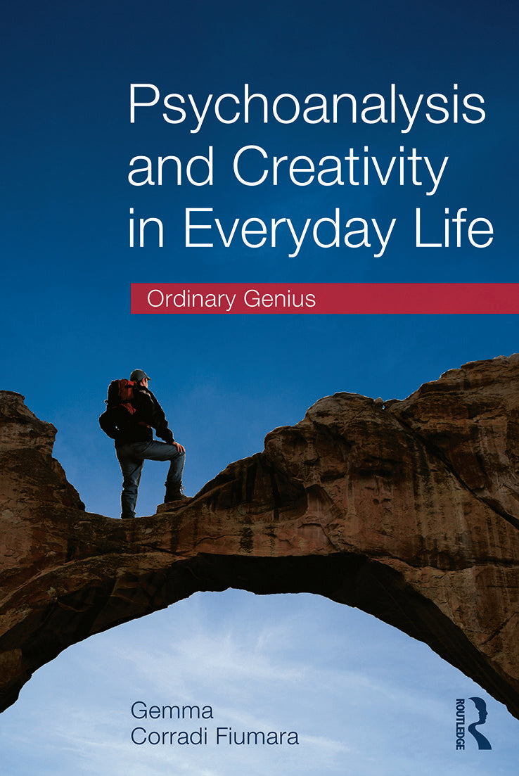 Psychoanalysis and Creativity in Everyday Life