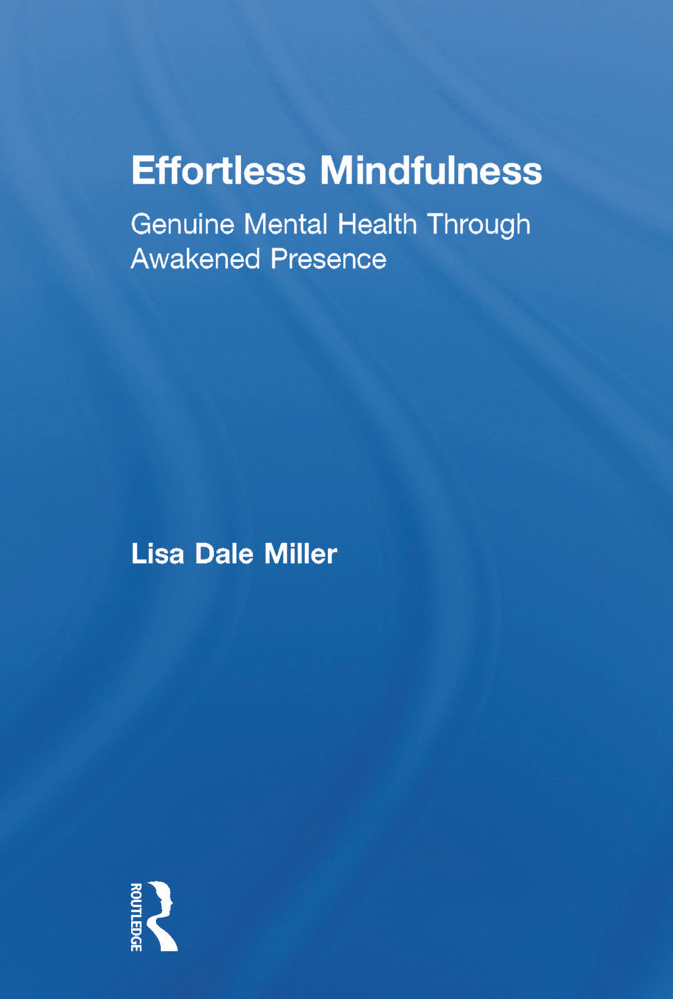 Effortless Mindfulness