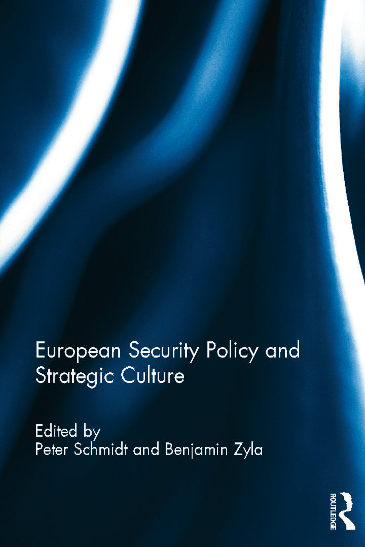 European Security Policy and Strategic Culture