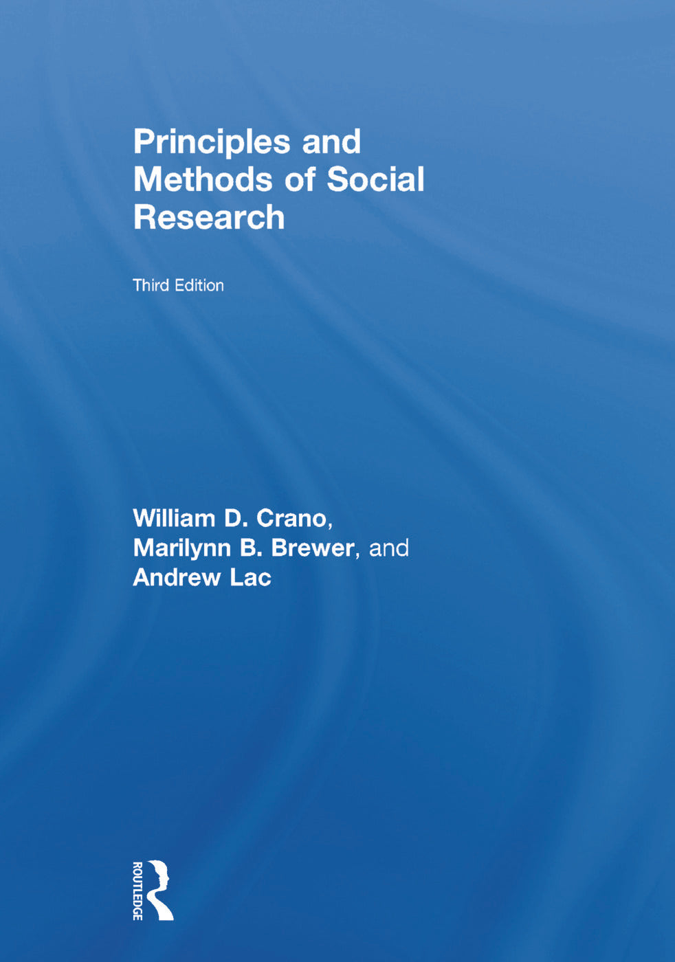 Principles and Methods of Social Research