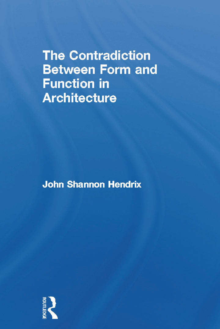 Contradiction Between Form and Function in Architecture