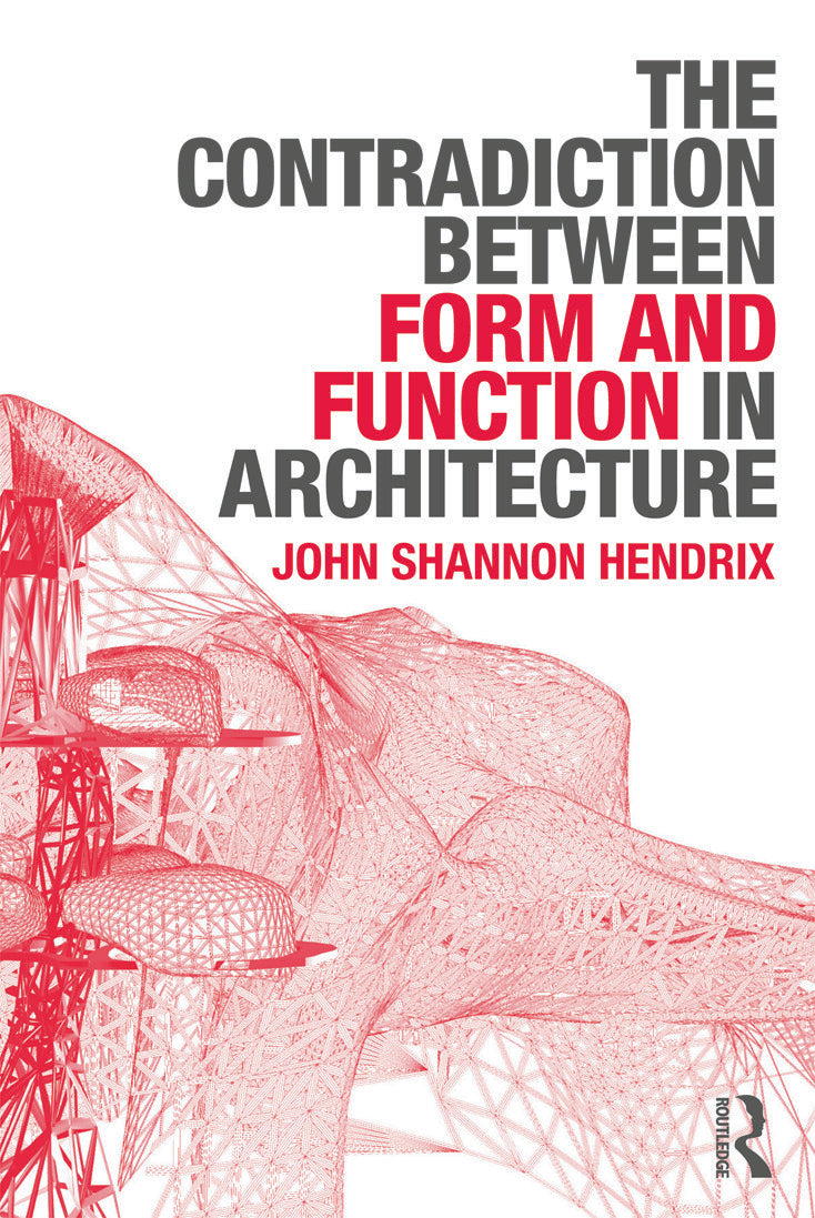 Contradiction Between Form and Function in Architecture