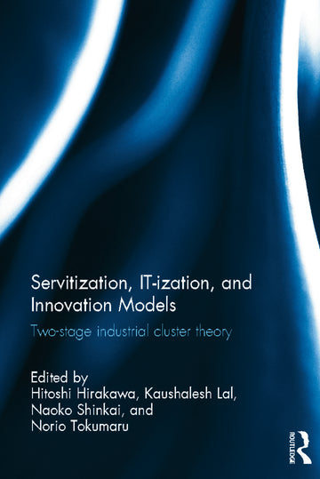 Servitization, IT-ization and Innovation Models