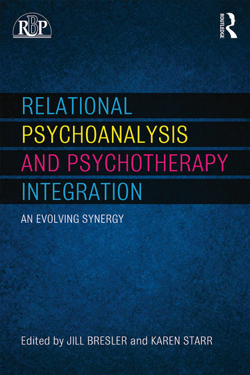 Relational Psychoanalysis and Psychotherapy Integration