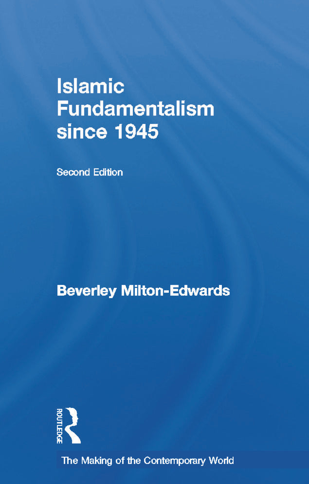 Islamic Fundamentalism since 1945