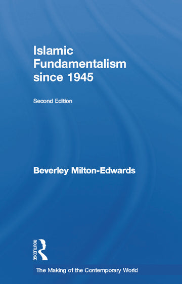 Islamic Fundamentalism since 1945