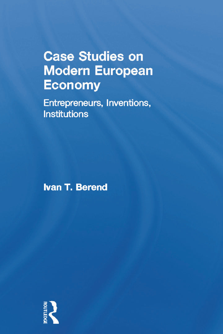 Case Studies on Modern European Economy