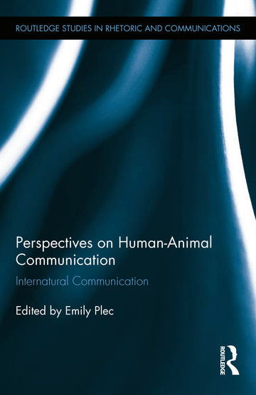 Perspectives on Human-Animal Communication
