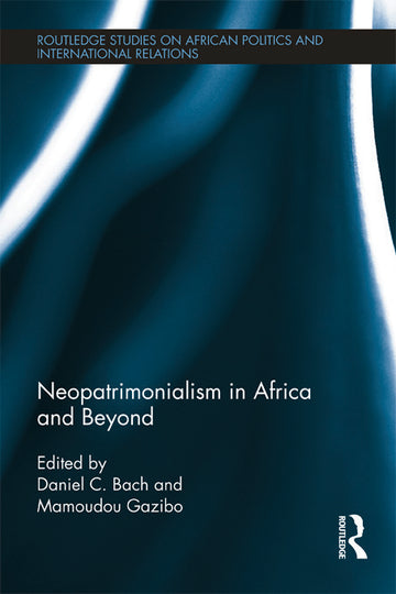 Neopatrimonialism in Africa and Beyond