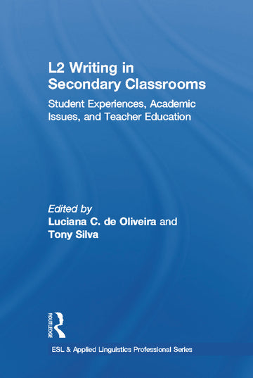 L2 Writing in Secondary Classrooms
