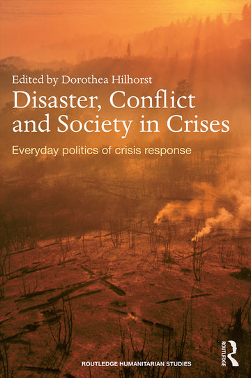 Disaster, Conflict and Society in Crises