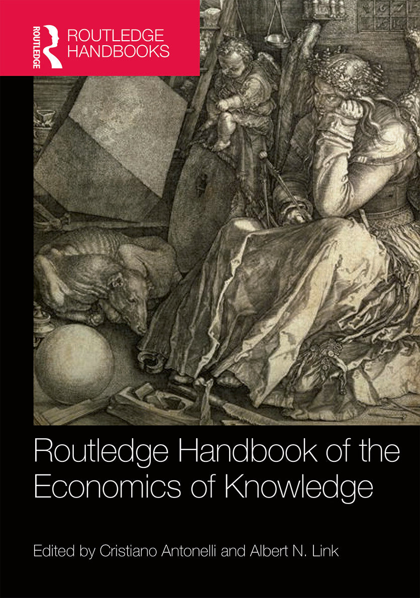 Routledge Handbook of the Economics of Knowledge