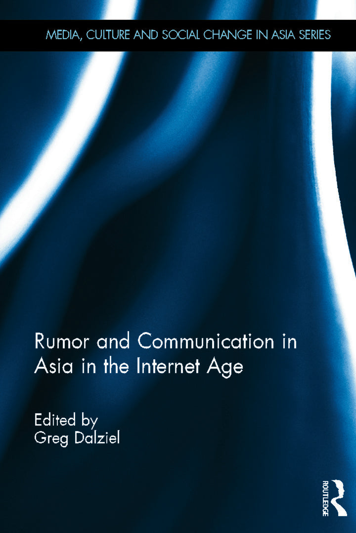 Rumor and Communication in Asia in the Internet Age