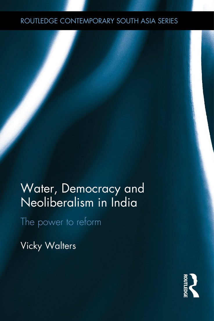 Water, Democracy and Neoliberalism in India