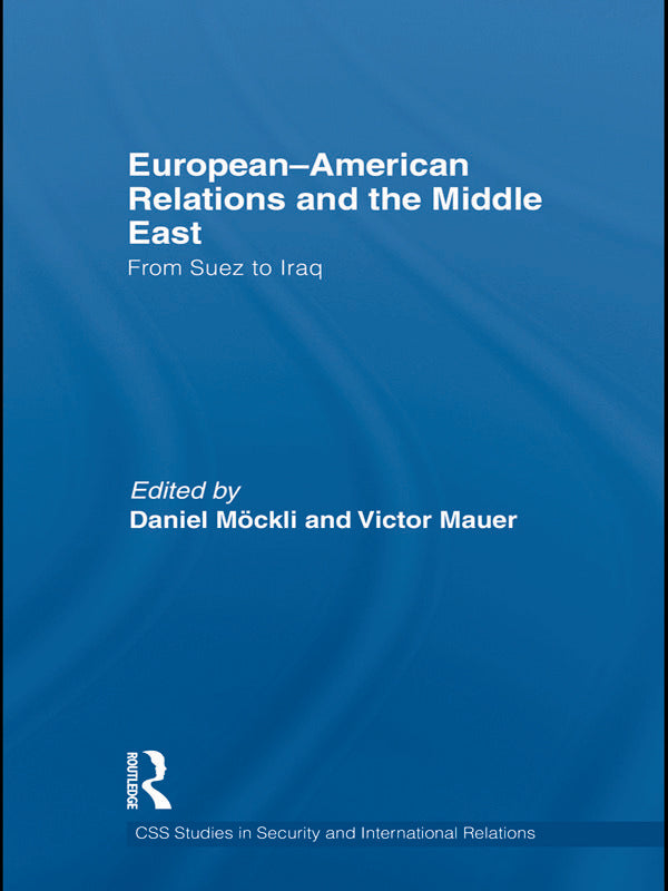 European-American Relations and the Middle East