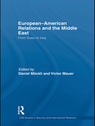 European-American Relations and the Middle East