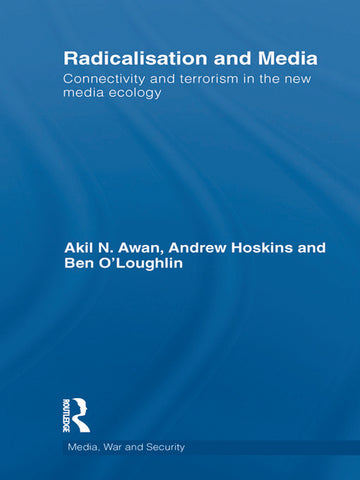 Radicalisation and Media